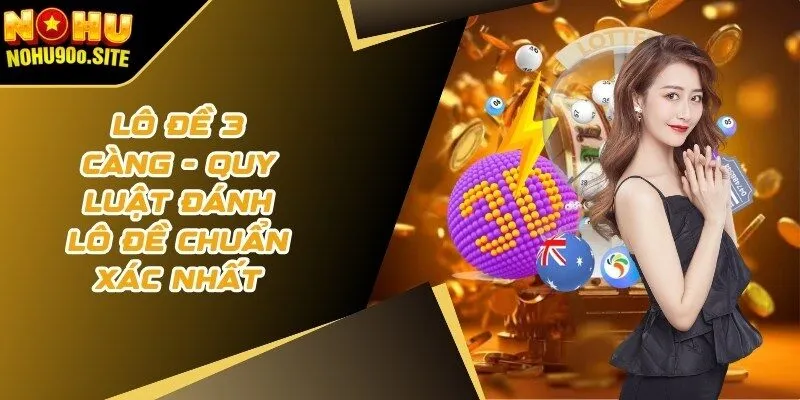 lô đề 3 càng